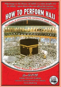 HOW TO PERFORM HAJJ BY MAULANA SALEEM DHORAT